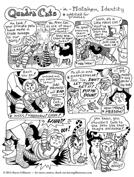 Alien Cat has a close encounter of the weird kind.